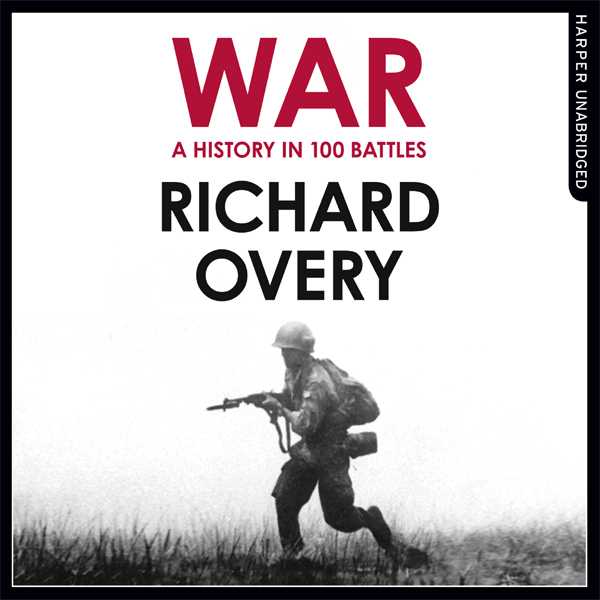 A History of War in 100 Battles , Hörbuch, Digital, ungekürzt, 982min