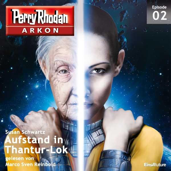 Aufstand in Thantur-Lok: Perry Rhodan Arkon 2, Hörbuch, Digital, 205min