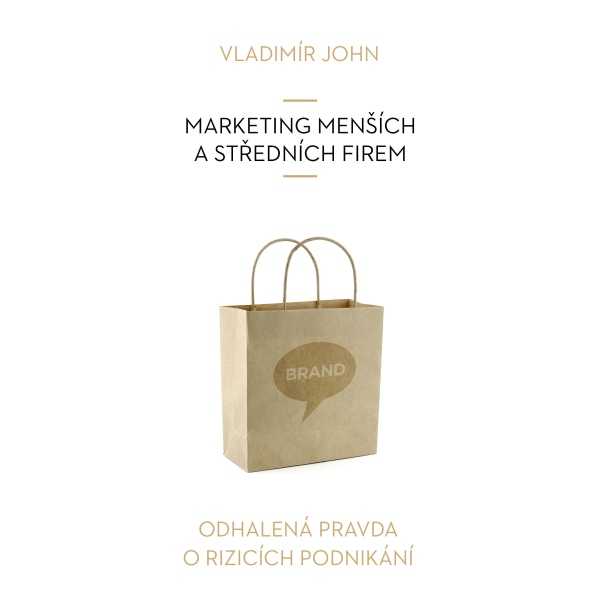 Marketing mensich a strednich firem: Odhalena pravda o rizicich podnikani, Hörbuch, Digital, 38min