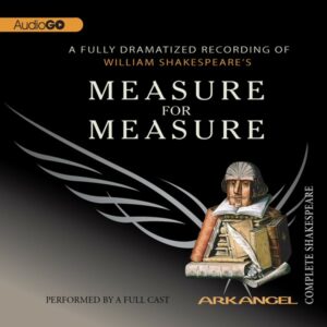 Measure for Measure: The Arkangel Shakespeare, Hörbuch, Digital, 148min
