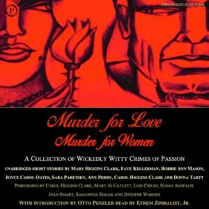 Murder for Love, Murder for Women: A Collection of Wickedly Witty Crimes of Passion, Hörbuch, Digital, 273min