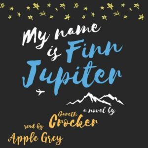 My Name Is Finn Jupiter , Hörbuch, Digital, ungekürzt, 259min