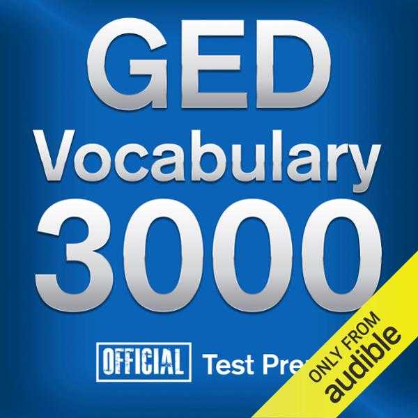 Official GED Vocabulary 3000: Become a True Master of GED Vocabulary - Quickly and Effectively! , Hörbuch, Digital, ungekürzt, 1479min