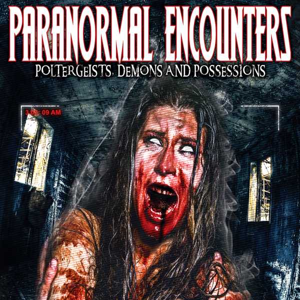 Paranormal Encounters: Poltergeists, Demons and Possessions, Hörbuch, Digital, 124min