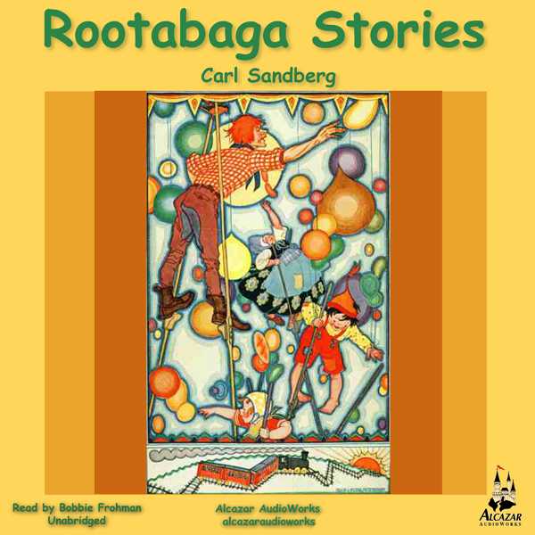 Rootabaga Stories , Hörbuch, Digital, ungekürzt, 194min
