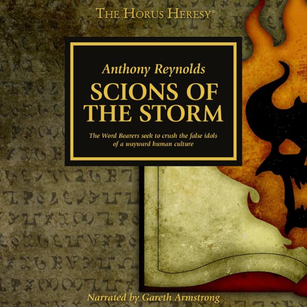 Scions of the Storm: The Horus Heresy Series , Hörbuch, Digital, ungekürzt, 77min
