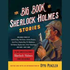 The Big Book of Sherlock Holmes Stories , Hörbuch, Digital, ungekürzt, 2803min