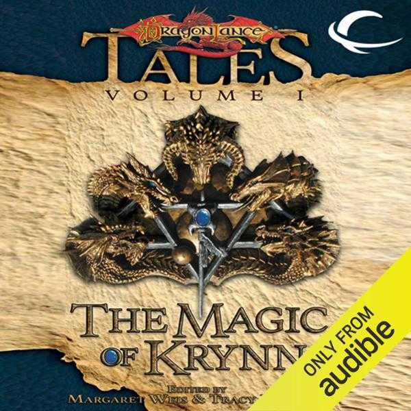 The Magic of Krynn: Dragonlance Tales, Vol. 1 , Hörbuch, Digital, ungekürzt, 728min