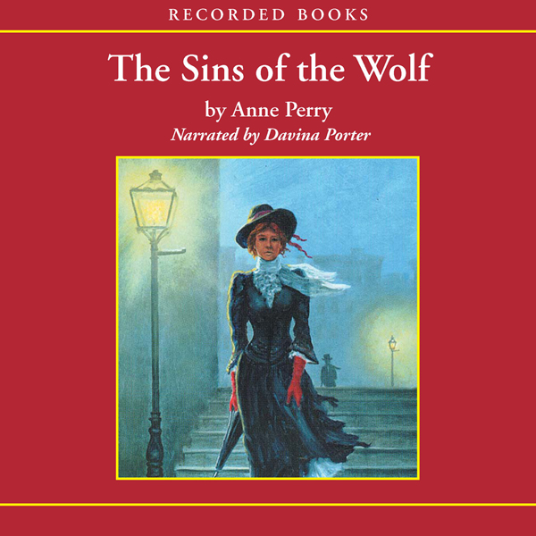 The Sins of the Wolf: A William Monk Novel #5 , Hörbuch, Digital, ungekürzt, 962min