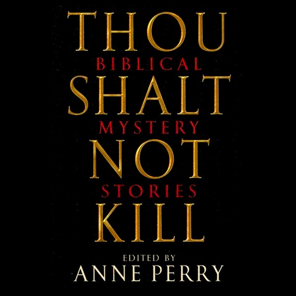 Thou Shalt Not Kill: Biblical Mystery Stories , Hörbuch, Digital, ungekürzt, 614min