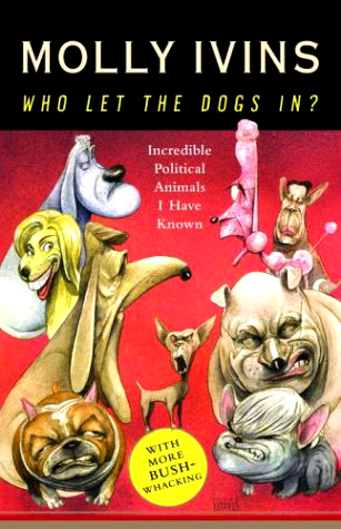 Who Let the Dogs In?: Incredible Political Animals I Have Known , Hörbuch, Digital, ungekürzt, 769min