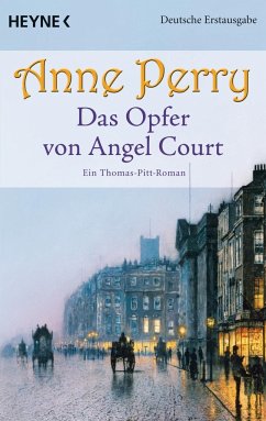 Das Opfer von Angel Court / Thomas & Charlotte Pitt Bd.30