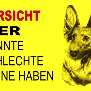 Hermann Schütz Aufkleber Hund Vorsicht er könnte schlechte Laune haben
