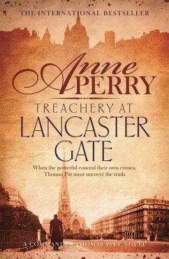 Treachery at Lancaster Gate (Thomas Pitt Mystery, Book 31) (eBook, ePUB)
