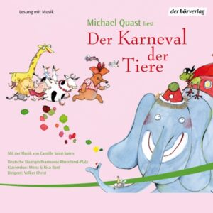 Der Karneval der Tiere, Hörbuch, Digital, 47min