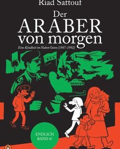 Eine Kindheit im Nahen Osten (1987-1992) / Der Araber von morgen Bd.4