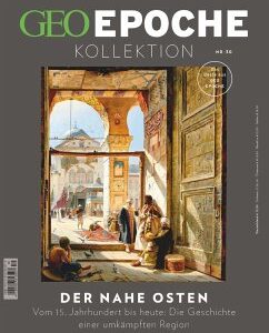 GEO Epoche KOLLEKTION / GEO Epoche KOLLEKTION 30/2023 - Der Nahe Osten / GEO Epoche KOLLEKTION 30/2023