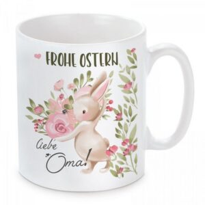 Herzbotschaft Tasse Kaffeebecher mit Motiv Frohe Ostern liebe Oma!, Keramik, Kaffeetasse spülmaschinenfest und mikrowellengeeignet