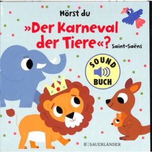 Hörst du - Der Karneval der Tiere