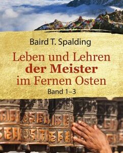 Leben und Lehren der Meister im Fernen Osten