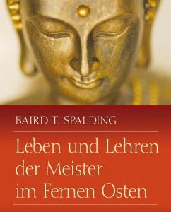 Leben und Lehren der Meister im Fernen Osten (eBook, ePUB)