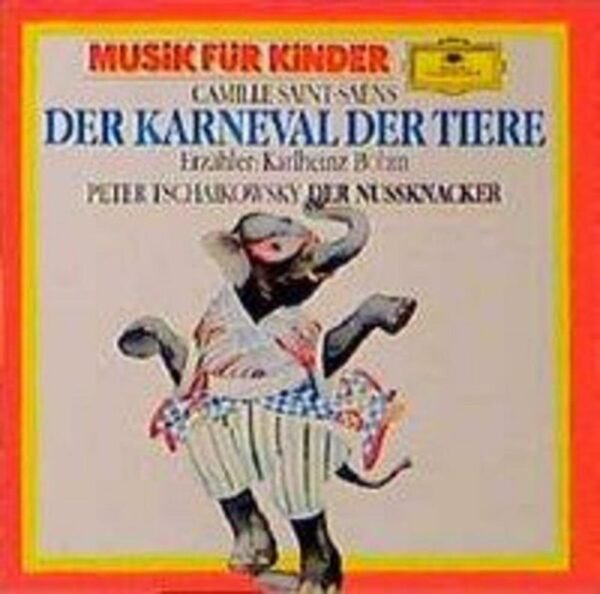 Universal Music GmbH Hörspiel Der Karneval der Tiere / Der Nußknacker op. 71a. CD