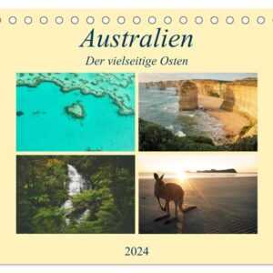 Australien - Der vielseitige Osten (Tischkalender 2024 DIN A5 quer), CALVENDO Monatskalender