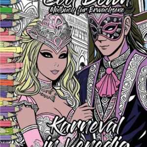 Cool Down | Malbuch für Erwachsene: Karneval in Venedig