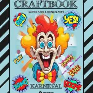 Craftbook - Bastelvorlage - Spiel - Karneval Mega Memory - Faschingsmotive - Rätsel - Aufgaben - Ausmalvorlagen