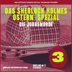 Das Sherlock Holmes Ostern-Spezial (Die Judasmorde, Folge 3) (MP3-Download)