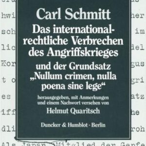 Das internationalrechtliche Verbrechen des Angriffskrieges und der Grundsatz 'Nullum crimen, nulla poena sine lege'