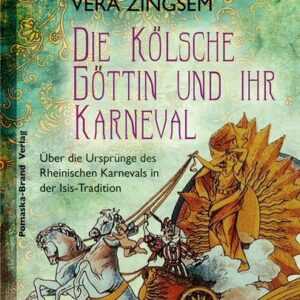 Die Kölsche Göttin und ihr Karneval