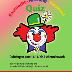 Fastnacht, Fasching, Karneval-Quiz