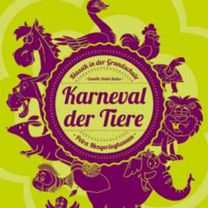 Karneval der Tiere, Heft inkl. Audio-CD