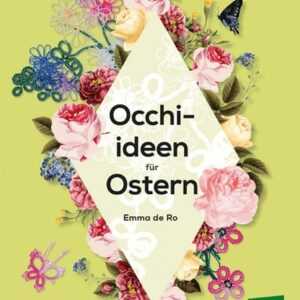 Occhi-Ideen für Ostern