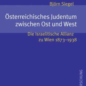 Österreichisches Judentum zwischen Ost und West