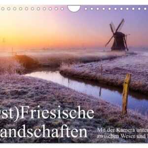 (Ost)Friesische Landschaften (Wandkalender 2024 DIN A4 quer), CALVENDO Monatskalender