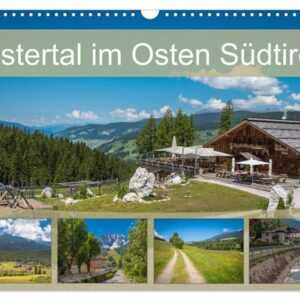 Pustertal im Osten Südtirols (Wandkalender 2024 DIN A3 quer), CALVENDO Monatskalender