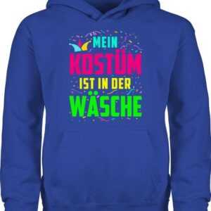 Shirtracer Hoodie Mein zu Kostüm ist in der Wäsche Karneval & Fasching