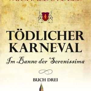 Tödlicher Karneval - Im Banne der Serenissima