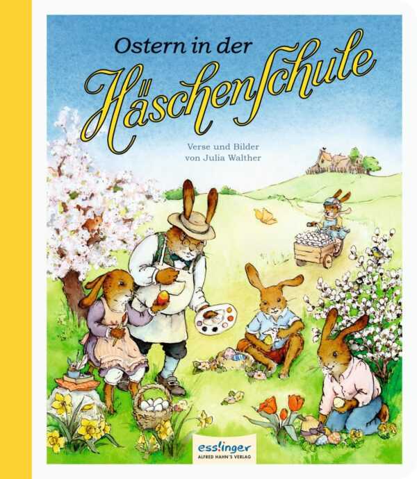 Die Häschenschule: Ostern in der Häschenschule