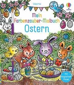 Mein Farbenzauber-Malbuch: Ostern