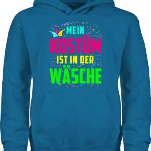 Shirtracer Hoodie Mein zu Kostüm ist in der Wäsche Karneval & Fasching