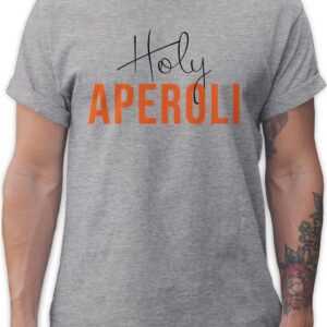 Shirtracer T-Shirt Holy Aperoli Aperol Spritz Aperoly Karneval & Fasching