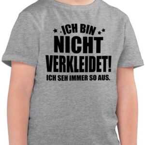 Shirtracer T-Shirt Ich bin nicht verkleidet! Ich seh immer so aus - schwarz Karneval & Fasching