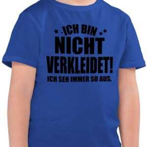 Shirtracer T-Shirt Ich bin nicht verkleidet! Ich seh immer so aus - schwarz Karneval & Fasching