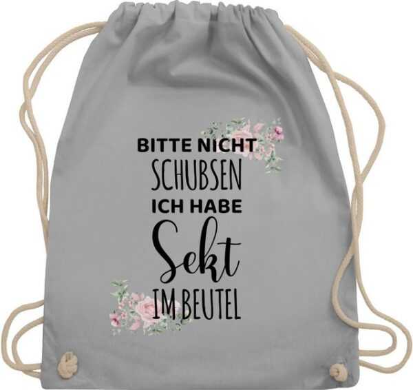 Shirtracer Turnbeutel Bitte nicht schubsen ich habe Sekt im Beutel - Frauen Geschenk Mädelsa, Karneval & Fasching