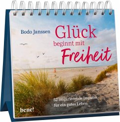 Glück beginnt mit Freiheit - Aufstellbuch