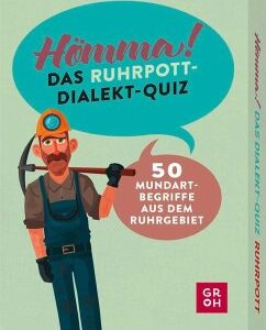 Hömma! Das Ruhrpott-Dialekt-Quiz