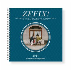 Zefix! Tischkalender 2024